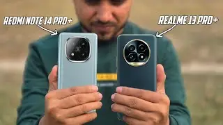 Redmi Note 14 Pro plus vs Realme 13 Pro plus Camera Test 🔥