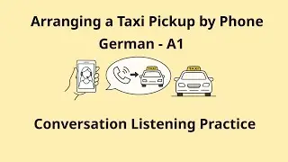 German A1 Listening Practice: Arranging a Taxi Pickup by Phone | Lang Listen Academy