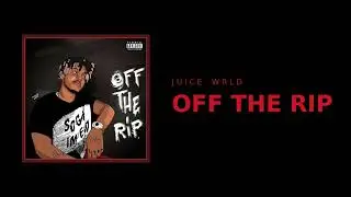 Juice WRLD - Off The Rip (FULL Session + Freestyle Extended | AI ENHANCED)