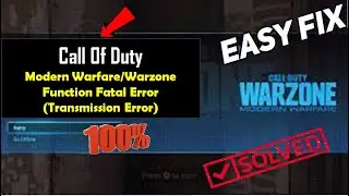 Modern Warfare Warzone Function Fatal Error (Transmission Error)