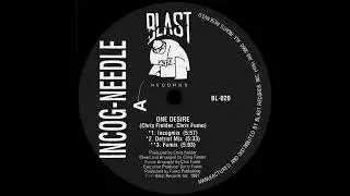 Incog-Needle &ndash; One Desire (Detroit Mix)