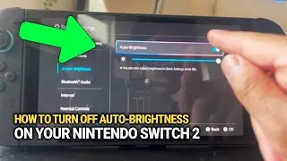 Как отключить автоматическую яркость на Nintendo Switch 2: ручное управление дисплеем!
