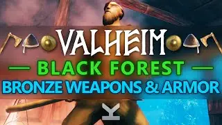 Valheim - Black Forest - All Bronze Weapons and Armor