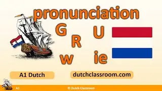 【A1 Dutch Course】The Hardest Letters Explained &ndash; Pronounce Dutch Like a Native
