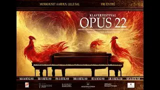 OPUS Piano Festival - day 4
