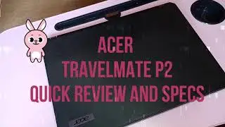 Acer Travelmate P2 || Quick Review and Specs || Danah Lee Philippines