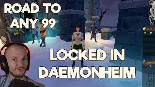 RuneScape Locked in Daemonheim: Road to 99 Any Skill - How Long Will It Take?