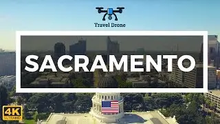 Sacramento Drone Footage 🇺🇸| 4K Aerial Drone | Sacramento California Drone