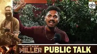 Captain Miller Movie Public Talk | Captain Miller Movie Review | Dhanush | Shiva Rajkumar | ALO TV