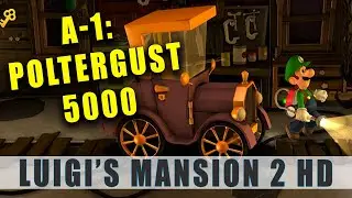 Luigi's Mansion 2 HD A1 Walkthrough Guide - Poltergust 5000 - Nintendo Switch