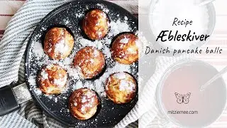 &AElig;bleskiver - Danish Pancake balls - Christmas food in Denmark