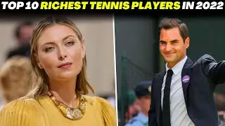 TOP 10 RICHEST TENNIS Players in 2024