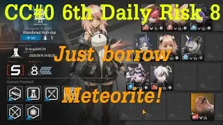 Arknights CC#0 6th daily -Abandoned High-rise- Risk 8 guide~