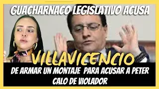 #envivo     GUACHARNACO LEGISLATIVO ACUSA A VILLAVICENCIO / LA VOZ DEL PUEBLO