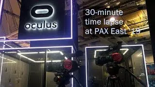 License Free Time Lapse (30 mins in 20 sec) - PAX East 2019 - Oculus Booths