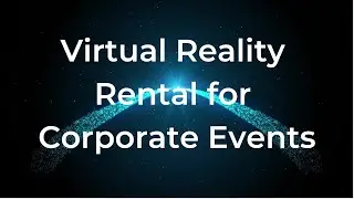 Virtual Reality -VR Rental for Events