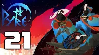 PYRE - Hard / Titans Walkthrough: Pamitha Liberation - Part 21