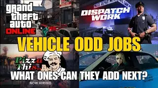 Vehicle Odd Jobs & What One's Can Rockstar Add Next On GTA Online
