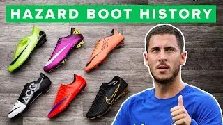 HAZARD BOOT HISTORY 1998 - 2017 | all Eden Hazard football boots