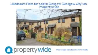 1 Bedroom Flats for sale in Glasgow (Glasgow City) on Propertywide