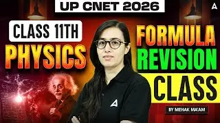 UP CNET 2026 Preparation | Class 11 Physics Formula Revision | UP CNET Physics Classes 2026 #upcnet