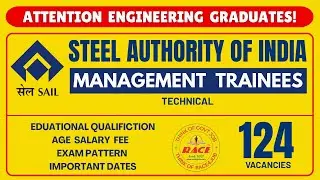 SAIL Management Trainee-Technical full Details