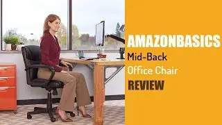 AmazonBasics Mid Back Office Chair Review