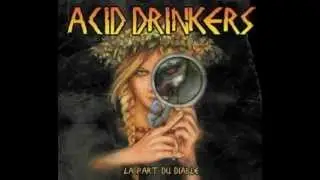Acid Drinkers- Kill the gringo
