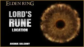 Lord's Rune Location at Avenue Balcony in Elden Ring