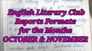 English Literary Club Activities Reports for the Months OCTOBER AND NOVEMBER