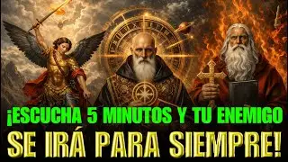 SAN BENITO, MIGUEL Y CIPRIANO - ¡ACABA CON TODOS LOS PLANES MALIGNOS DE TU ENEMIGO!