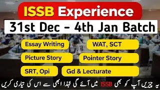 ISSB Experience 29 Dec to 4 Jan Batch | PMA Long Course | PN Cadet | PAF LCC TCC ISSB Preparation