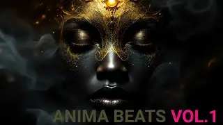 ANIMA BEATS &ndash; Mystic Deep House Mix | Vol. 1 | January 2026