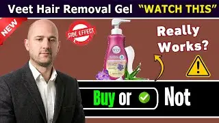 Veet Hair Removal Gel Review | Benefits and Side Effects | How to Use | Avoid these mistakes