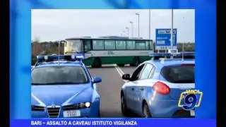 Bari | Assalto a Caveau Istituto Vigilanza
