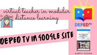 DEPED TV PROGRAM GRID in GOOGLE SITE | Virtual Teacher in Modular Distance Learning Modality