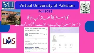 Classes Date | Fall2023 | Email notifications | When Lecture Available | Virtual University | Vulms