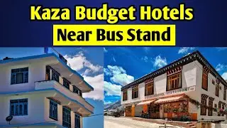 KAZA BUDGET HOTELS | KAZA HOTELS NEAR BUS STAND | KAZA BUDGET HOMESTAY | KAZA SPITI VALLEY HOTELS