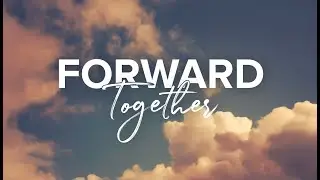 FORWARD Together | Contemporary Worship | 11.09.25