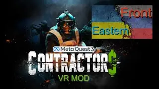 Contractors VR (EasternFront Russia/Ukraine War MOD)