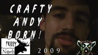 CraftyAndy is Born Furry Connection North 2009 Furry Days