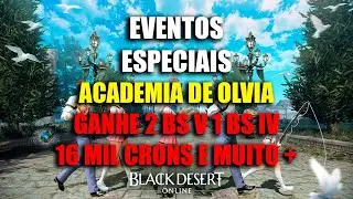 Eventos Especiais da Academia de Olvia - Ganhe 2 BlackStar V 16 Mil Crons | Black Desert Online
