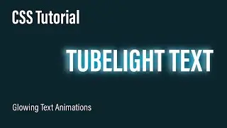 CSS Glowing animation || CSS Glowing TubeLight Text Animation  | Tubelight animation in HTML and CSS