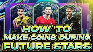 HOW TO MAKE COINS DURING FUTURE STARS? TRADING TIPS AND METHODS! FIFA 21