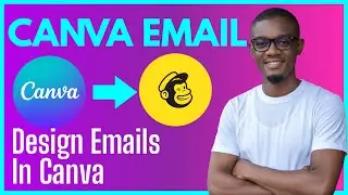 Canva Email Design: Create Stunning Emails & Newsletters in Canva (Full Tutorial!)