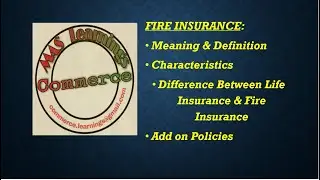 Fire Insurance Meaning Definition Difference Btw Life Insurance & Fire Insurance Bcom Mysore univers