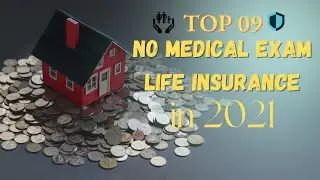 TOP 9 - No Medical Exam Life Insurance | 2021