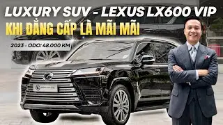 Không Cần Đợi Lexus LX600 VIP 2023 Tiết Kiệm Mua Mới 2 Tỷ Đồng, Chủ Xe Giữ Gìn Lắm | Lê Minh Thành