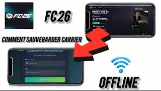 Comment Sauvegarder Mode Carrière FC 26 hors en ligne Nouvelle mise en jour 100% Android 📱🎮🎮