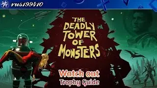 The Deadly Tower of Monsters - Watch out (Trophy Guide) rus199410 [PS4]